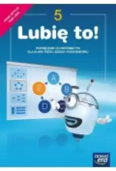 Lubię to Podręcznik do informatyki dla klasy piątej szkoły podstawowej Książki Podręczniki i lektury