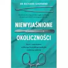 Niewyjaśnione okoliczności Książki Literatura faktu