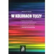 W kolorach tęczy Książki Kultura i sztuka