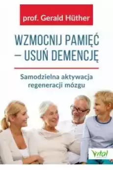 Wzmocnij pamięć usuń demencję Książki Audiobooki