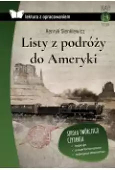 Listy z podróży do Ameryki Lektura z opracowaniem Książki Podręczniki i lektury