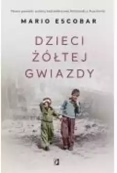 Dzieci żółtej gwiazdy Książki Literatura piękna