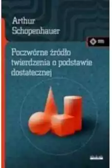 Poczwórne źródło twierdzenia o podstawie dostat Książki Religia