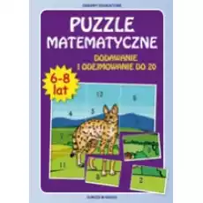 Puzzle matematyczne 68 lat Dodawanie i odejmowanie do 20 Książki Podręczniki i lektury