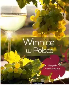 Winnice w Polsce Książki Poradniki