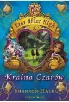 Ever After High Kraina Czarów Książki Dla dzieci