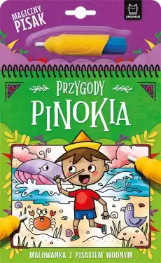 Przygody Pinokia Malowanka z pisakiem wodnym Książki Dla dzieci