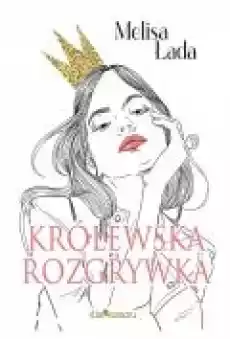 Królewska rozgrywka Książki Literatura obyczajowa