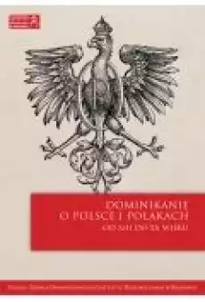 Średniowieczna heraldyka polska w ceramice budowlanej z klasztorów dominikanów w Krakowie i Oświęcimiu Książki Ebooki