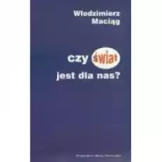 Czy świat jest dla nas bez rabatu Książki Nauki humanistyczne