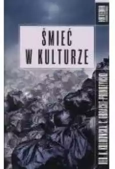 Śmieć w kulturze Książki Ebooki