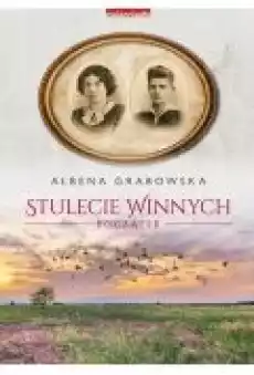 Stulecie Winnych Początek Książki Literatura obyczajowa