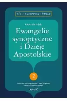 Ewangelie synoptyczne i Dzieje Apostolskie Książki Religia