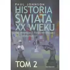 Historia świata XX wieku T2 Książki Historia