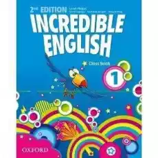 Incredible English 2E 1 CB OXFORD Książki Podręczniki w obcych językach Język angielski