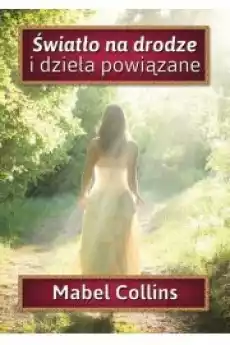 Światło na drodze i dzieła powiązane Książki Ezoteryka senniki horoskopy