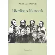 Liberalizm w Niemczech Książki Historia