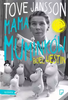 Tove Jansson Mama Muminków wyd 2 Książki Literatura faktu