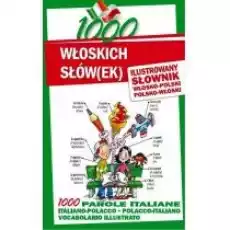 1000 włoskich słówek Ilustrowany słownik Książki Nauka jezyków