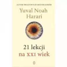 21 lekcji na XXI wiek Książki Literatura faktu