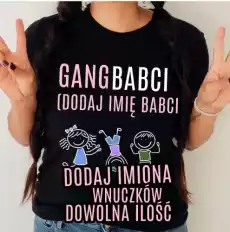 koszulka gang babci dla babci na prezent Odzież obuwie dodatki Odzież damska Tshirty i koszulki damskie