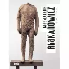 Abakanowicz Rzeźba Książki Kultura i sztuka