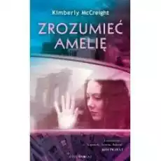 Zrozumieć Amelię Książki Kryminał sensacja thriller horror