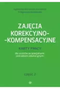 Zajęcia korekcyjnokompensacyjne cz2 Książki Nauki humanistyczne