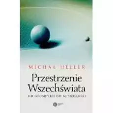 Przestrzenie Wszechświata Książki Nauki humanistyczne