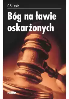 Bóg na ławie oskarżonych Książki Religia