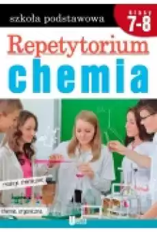 Repetytorium Chemia Szkoła podstawowa Klasy 78 Książki Podręczniki i lektury