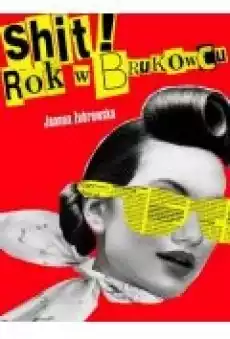 Shit Rok w brukowcu Książki Literatura obyczajowa