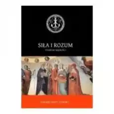 Siła i rozum Studium mądrości Książki Nauki humanistyczne