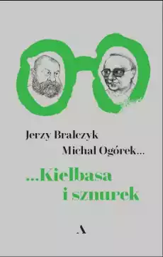 Kiełbasa i sznurek Książki Literatura obyczajowa