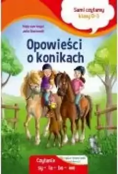 Sami czytamy Opowieści o konikach Książki Dla dzieci