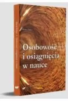 Osobowość i osiągnięcia w nauce Książki Nauki humanistyczne