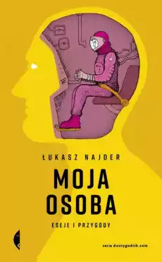 Moja osoba Eseje i przygody Książki Literatura faktu