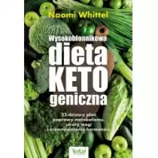 Wysokobłonnikowa dieta ketogeniczna Książki Kulinaria przepisy kulinarne