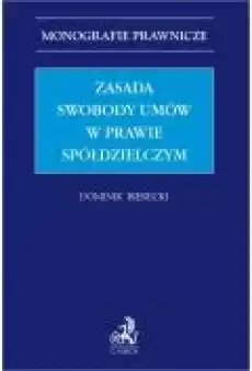 Zasada swobody umów w prawie spółdzielczym Książki Ebooki