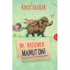 Na ratunek mamutowi Książki Dla dzieci