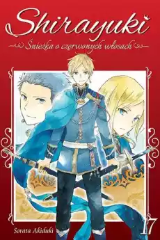 Manga Shirayuki Śnieżka o czerwonych włosach Tom 17 Książki Komiksy