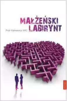 Małżeński labirynt Książki Nauki społeczne Psychologiczne