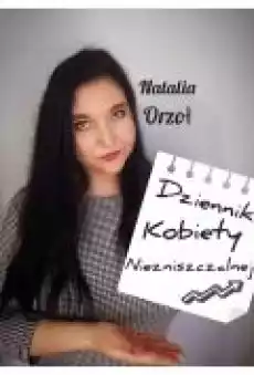 Dziennik Kobiety Niezniszczalnej Książki Ebooki