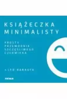 Książeczka minimalisty Prosty przewodnik szczęśliwego człowieka Książki Ebooki