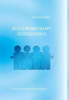 Kulturowe ramy zarządzania Książki Biznes i Ekonomia