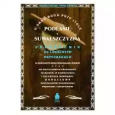 U Pana Boga przy stole Podlasie i Suwalszczyzna Książki Literatura faktu