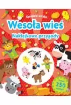 Szalone oczka Wesoła wieś Naklejkowe przygody Książki Dla dzieci