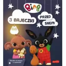 3 bajeczki przed snem Bing Książki Dla dzieci