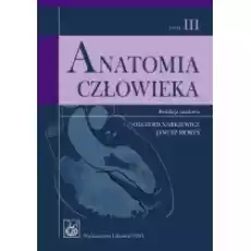 Anatomia człowieka Tom 3 Książki Podręczniki i lektury