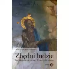 Zbędni ludzie Przekleństwo chrześcijan Bliskiego Wschodu Książki Religia